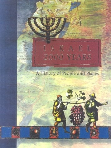 Israel 2000 Years A History of People and Places
