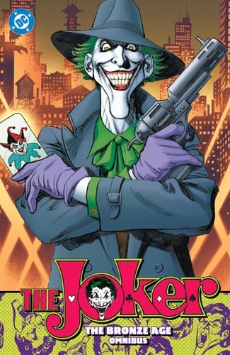 The Joker: the Bronze Age Omnibus (New Edition)