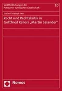 Recht und Rechtskritik in Gottfried Kellers 'Martin Salander'