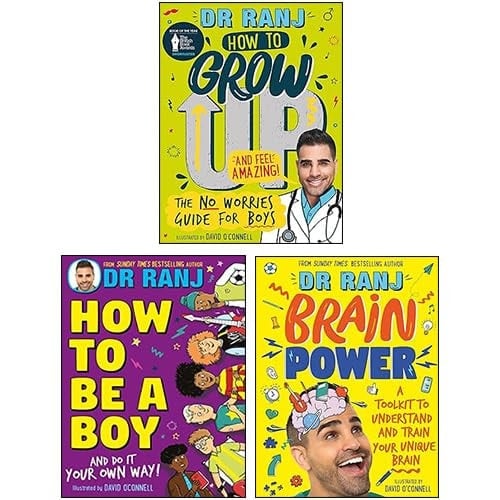 Dr. Ranj Singh 3 Books Collection Set (How to Grow Up and Feel Amazing!, Brain Power, How to Be a Boy)