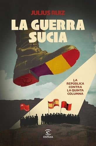 La guerra sucia la República contra la quinta columna