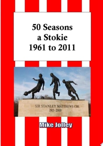 50 Seasons a Stokie 1961 to 2011
