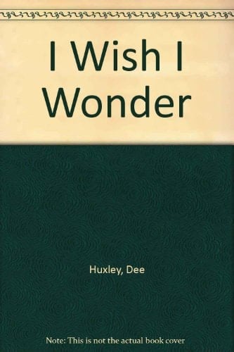 I Wish - I Wonder
