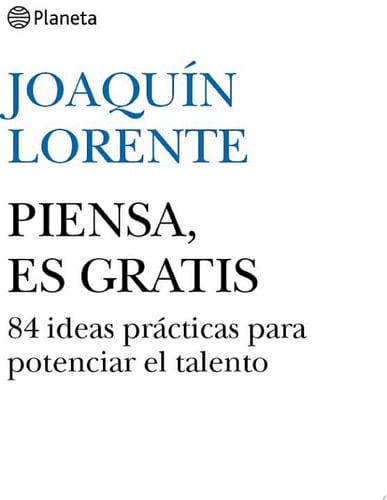 Piensa, es gratis