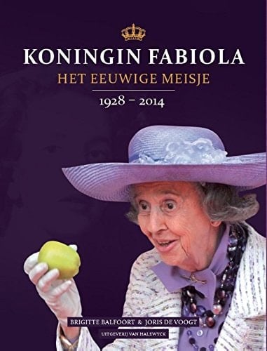 Koningin Fabiola het eeuwige meisje : 1928-2014