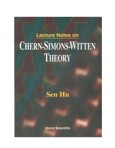 Lecture Notes On Chern-simons-witten Theory