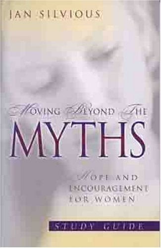 Moving Beyond Myths Women Believe