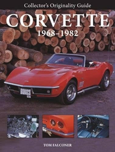 Collector's Originality Guide Corvette 1968-1982