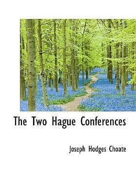 The Two Hague Conferences
