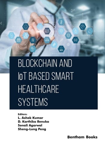 Blockchain and IoT Based Smart Healthcare Systems