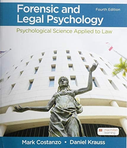Forensic and Legal Psychology Psychological Science Applied to Law
