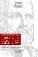 Il racconto della malattia atti delle sessioni parallele del Convegno internazionale di studi Il racconto della malattia (L'Aquila, 19-21 febbraio 2020)