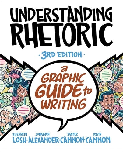 Understanding Rhetoric A Graphic Guide to Writing