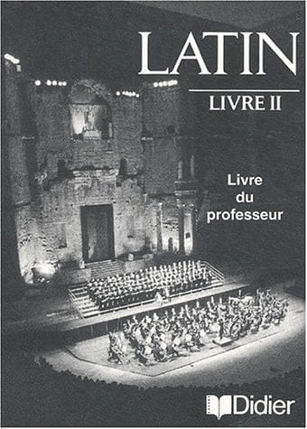 Latin Livre II. Livre du professeur