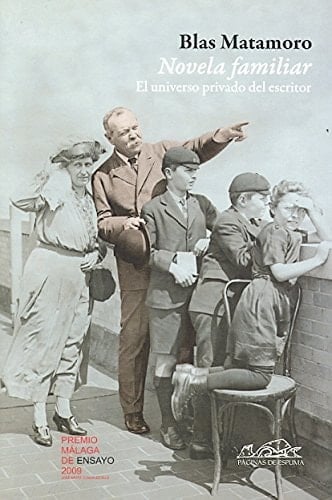 Novela familiar el universo privado del escritor