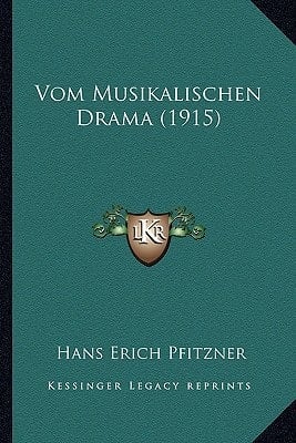 Vom Musikalischen Drama (1915) (German Edition)