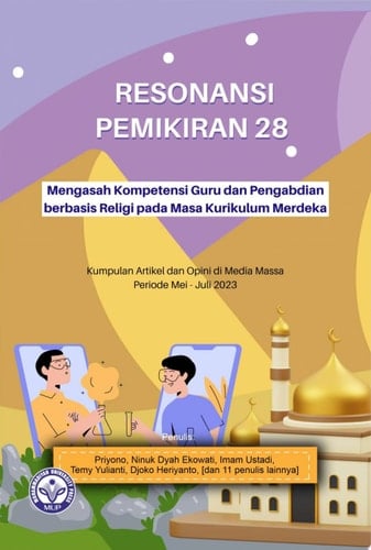 Resonansi Pemikiran ke-28 Mengasah Kompetensi Guru dan Pengabdian Berbasis Religi pada Masa Kurikulum Merdeka