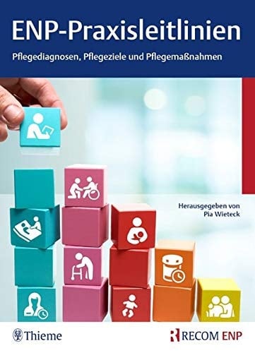 ENP-Praxisleitlinien Pflegediagnosen, Pflegeziele und Pflegemaßnahmen