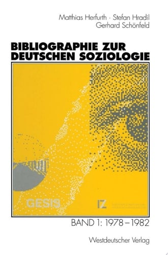 Bibliographie zur deutschen Soziologie Band 1: 1978–1982