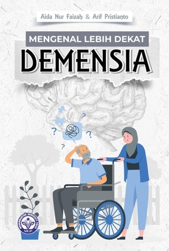 Mengenal Lebih Dekat Demensia