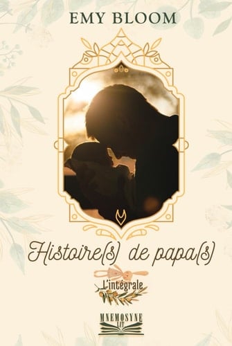 Histoire(s) de papa(s): L'intégrale (French Edition)