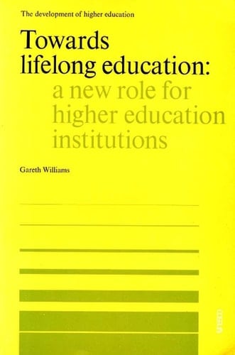 Towards Lifelong Education: A New Role for Higher Education Institutions (Development of Higher Education)