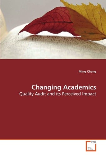 Changing Academics: Quality Audit and its Perceived Impact