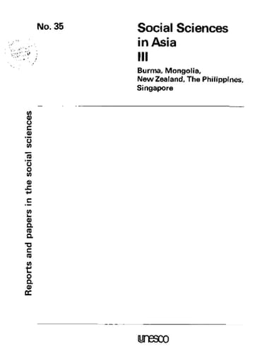 Social sciences in Asia, III Burma, mongolia, new zealand, the philippines, singapore