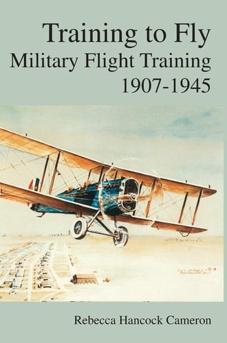 Training to Fly Military Flight Testing 1907-1945