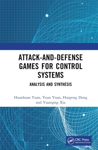 Attack-And-Defense Games for Control Systems Analysis and Synthesis