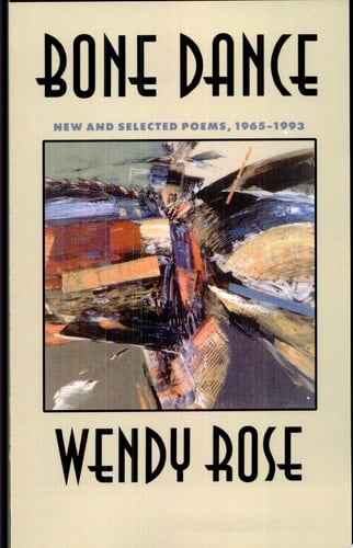 Bone Dance New and Selected Poems, 1965-1993
