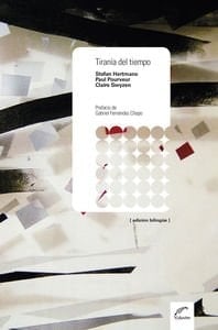 Tiranía del tiempo (2013)