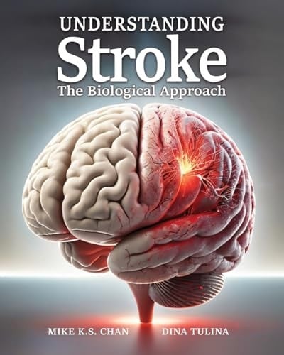 Understanding Stroke - The Biological Approach