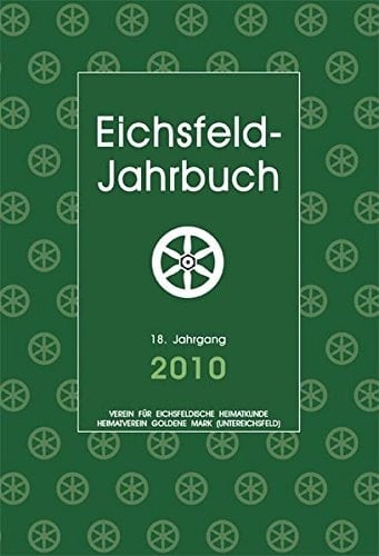 Eichsfeld Jahrbuch/Jg. 18. 2010