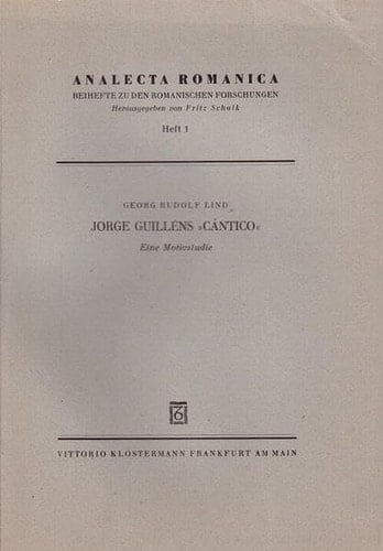 Jorge Guillens Cantico: Eine Motivstudie (Analecta Romanica) (German Edition)