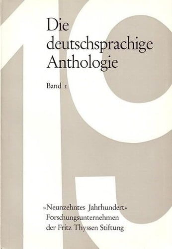 Die Deutschsprachige Anthologie Band 1: Ein Beitrag Zu Ihrer Theorie Und Eine Auswahlbibliographie Des Zeitraums 1800-1950