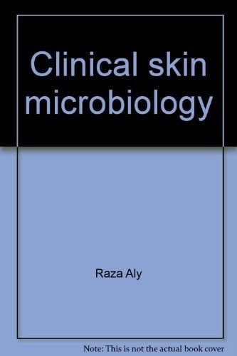 Clinical skin microbiology: Pathogenic bacteria and pathogenic viruses