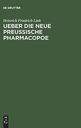 Ueber Die Neue Preußische Pharmacopoe
