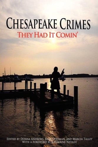 Chesapeake Crimes They Had It Comin'