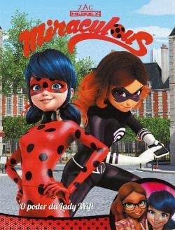 Miraculous: Ladybug - O Poder da Lady Wifi (Portuguese Edition)