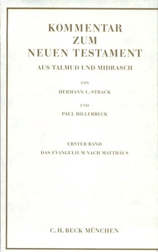 Kommentar zum Neuen Testament aus Talmud und Midrasch: Das Evangelium nach Matthäus