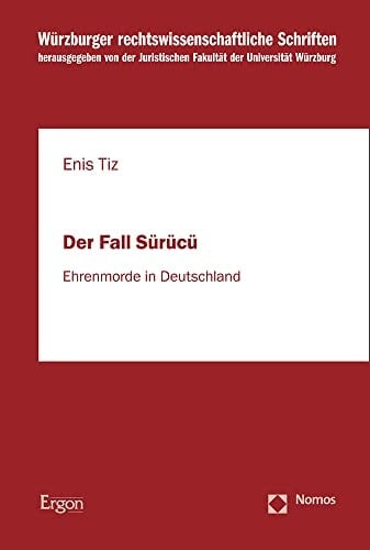 Der Fall Sürücü Ehrenmorde in Deutschland