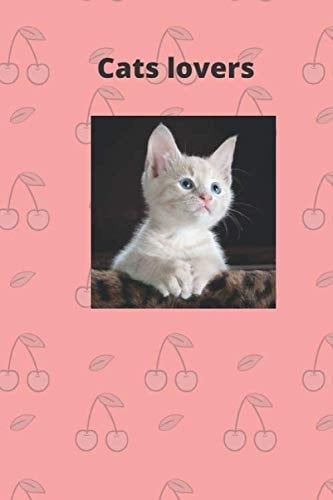 Cats lovers: 6 x 9 in (15.24 x 22.86 cm) 120 pages cats ,girls or womens notbook.pattern design in matte cover