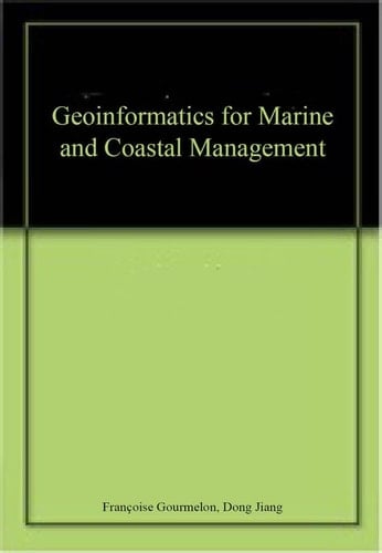 Geoinformatics for Marine and Coastal Management