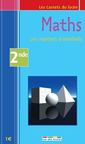 Maths 2e Les repères essentiels