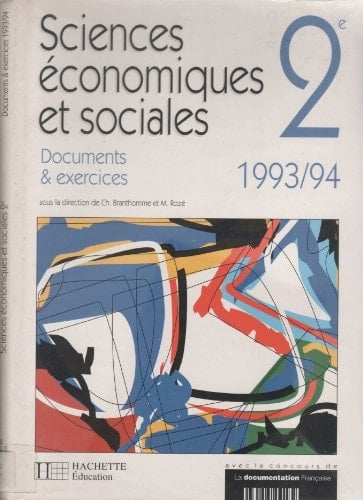 Sciences économiques et sociales, 2e documents et exercices