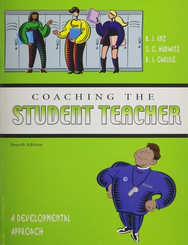 Coaching the Student Teacher A Developmental Approach - Text