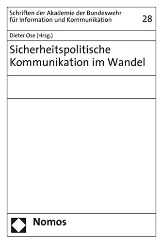Sicherheitspolitische Kommunikation im Wandel
