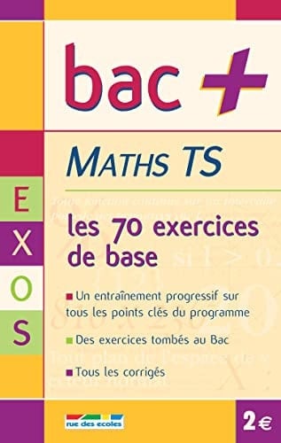 Maths Tle S Les exercices de base