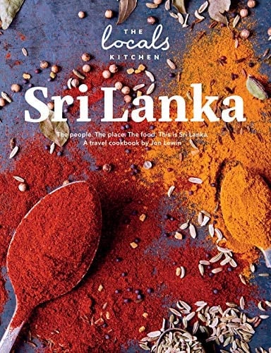 The Locals’ Kitchen: Sri Lanka
